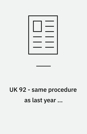UK 92 - same procedure as last year ...