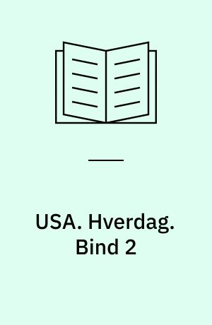 USA. Hverdag. Bind 2