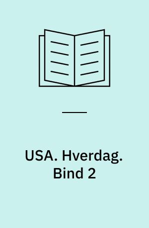 USA. Hverdag. Bind 2