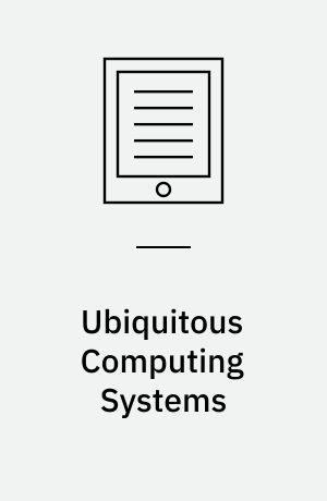 Ubiquitous Computing Systems : Second International Symposium, UCS, Tokyo, Japan, November 8-9, 2004, Revised Selected Papers