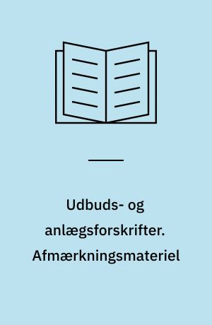 Udbuds- og anlægsforskrifter. Afmærkningsmateriel