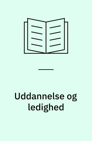 Uddannelse og ledighed