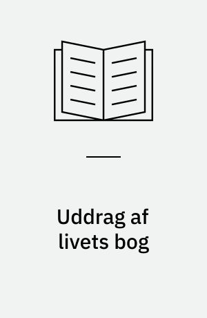 Uddrag af livets bog