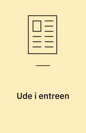 Ude i entreen