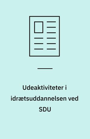 Udeaktiviteter i idrætsuddannelsen ved SDU