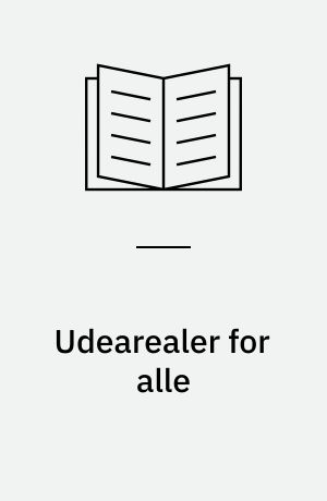Udearealer for alle : anvisning for planlægning og indretning med henblik på handicappedes færden