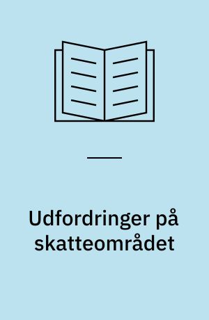 Udfordringer på skatteområdet