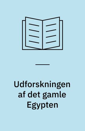 Udforskningen af det gamle Egypten