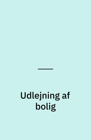 Udlejning af bolig