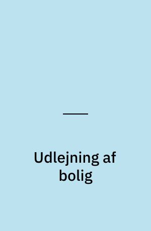Udlejning af bolig