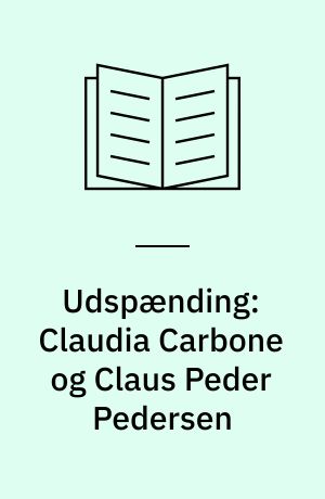 Udspænding: Claudia Carbone og Claus Peder Pedersen