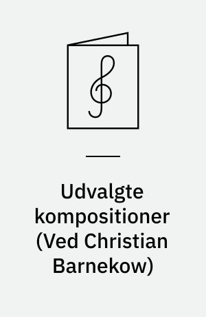 Udvalgte kompositioner : for klaver, 4 hænder