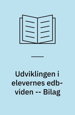 Udviklingen i elevernes edb-viden -- Bilag