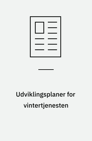 Udviklingsplaner for vintertjenesten : i Odense Kommune
