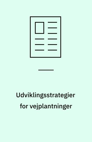 Udviklingsstrategier for vejplantninger