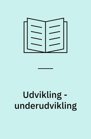 Udvikling - underudvikling