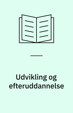 Udvikling og efteruddannelse