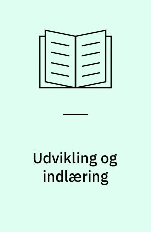 Udvikling og indlæring : J.S. Bruners teori