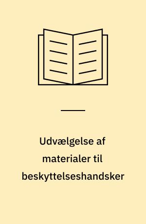Udvælgelse af materialer til beskyttelseshandsker : polymermembranen til værn mod kontakr med epoxyprodukter
