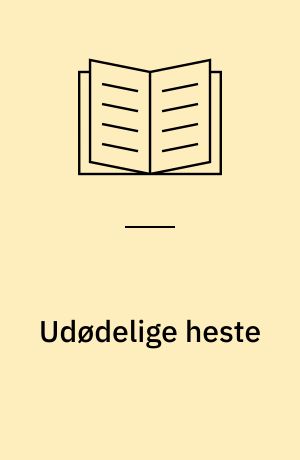 Udødelige heste : et spørgsmål om agens i humanequine relationer ved det danske hof i perioden 1680-1800, med udgangspunkt i undersøgelsen af udvalgte equine genstande, skriftlige og billedlige kilder