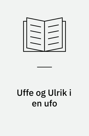 Uffe og Ulrik i en ufo