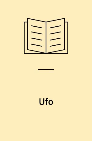 Ufo : en bog om observationer af gådefulde himmelfænomener