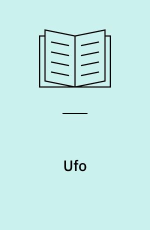 Ufo : en bog om observationer af gådefulde himmelfænomener