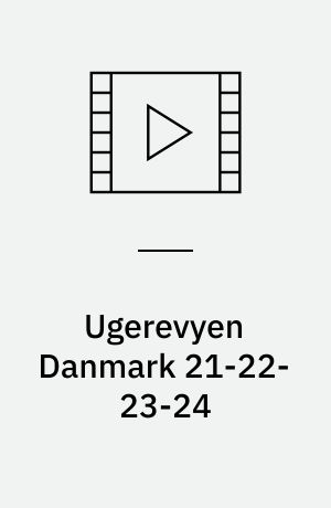 Ugerevyen Danmark 21-22-23-24