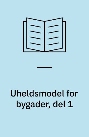 Uheldsmodel for bygader, del 1 : model for 3- og 4-benede kryds