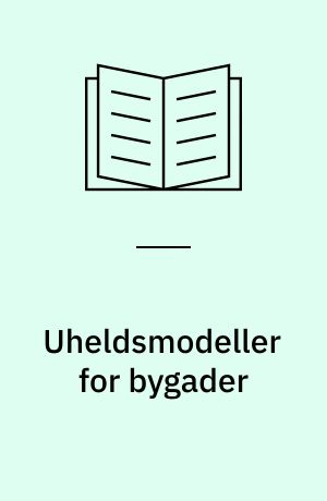 Uheldsmodeller for bygader