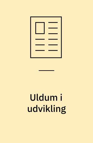 Uldum i udvikling