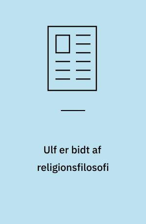 Ulf er bidt af religionsfilosofi