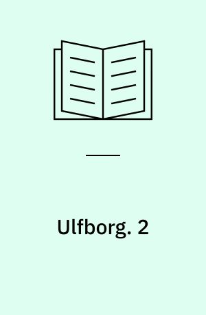 Ulfborg : sogn og saga. 2