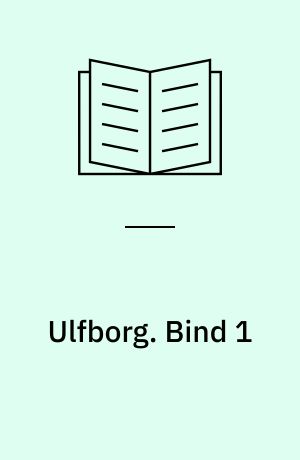 Ulfborg : sogn og saga. Bind 1