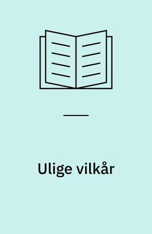 Ulige vilkår
