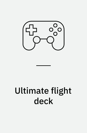 Ultimate flight deck