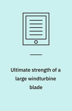 Ultimate strength of a large windturbine blade