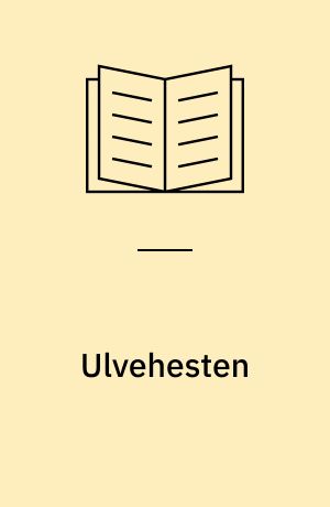 Ulvehesten : og andre Stavnsbåndshistorier