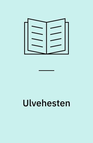 Ulvehesten : og andre Stavnsbåndshistorier