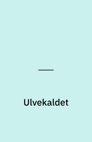 Ulvekaldet