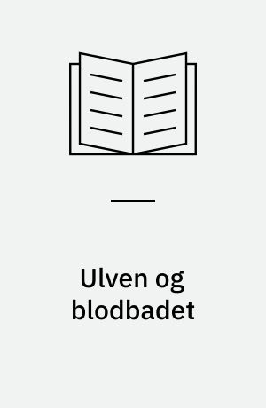 Ulven og blodbadet