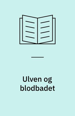 Ulven og blodbadet