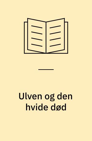 Ulven og den hvide død