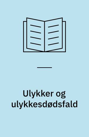 Ulykker og ulykkesdødsfald