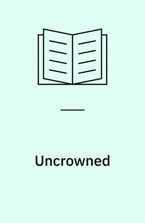 Uncrowned