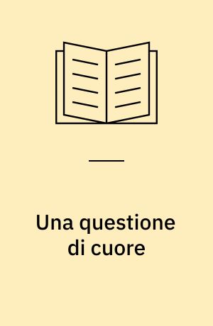 Una questione di cuore