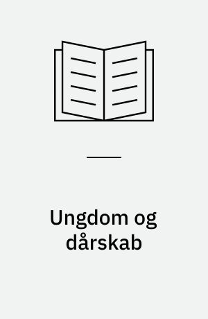 Ungdom og dårskab : digtere fortæller om deres barndom, 4