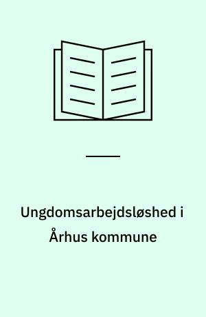 Ungdomsarbejdsløshed i Århus kommune