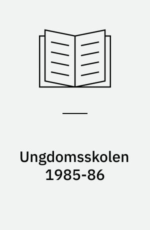 Ungdomsskolen 1985-86
