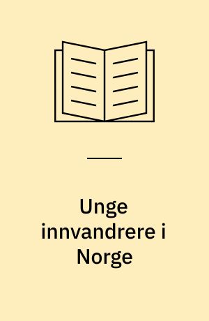 Unge innvandrere i Norge